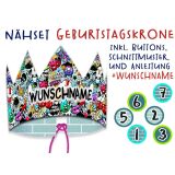 Nähset Geburtstagskrone mit WUNSCHNAME inkl. Jahreszahlen, Grafitti Schnittmuster & Anleitung